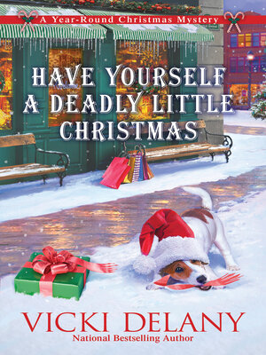 cover image of Have Yourself a Deadly Little Christmas